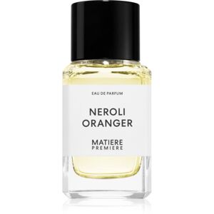 Matiere Premiere Neroli Oranger Eau de Parfum unisex 100 ml